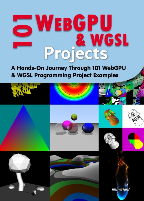 101 WebGPU and WGSL Programming Projects (Paperback) cover large